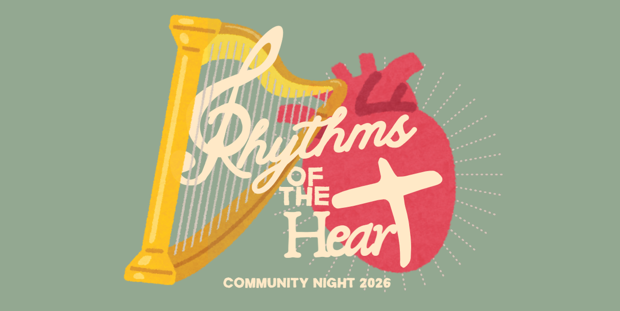 Rhythms of the Heart — Community Night 2026 theme artwork with a harp and heart